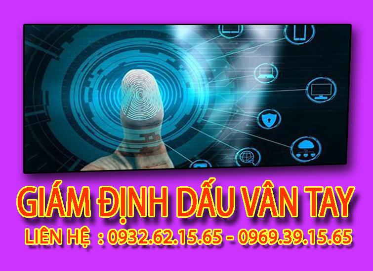 Dịch vụ giám định dấu vân tay chất lượng tại Hải Phòng